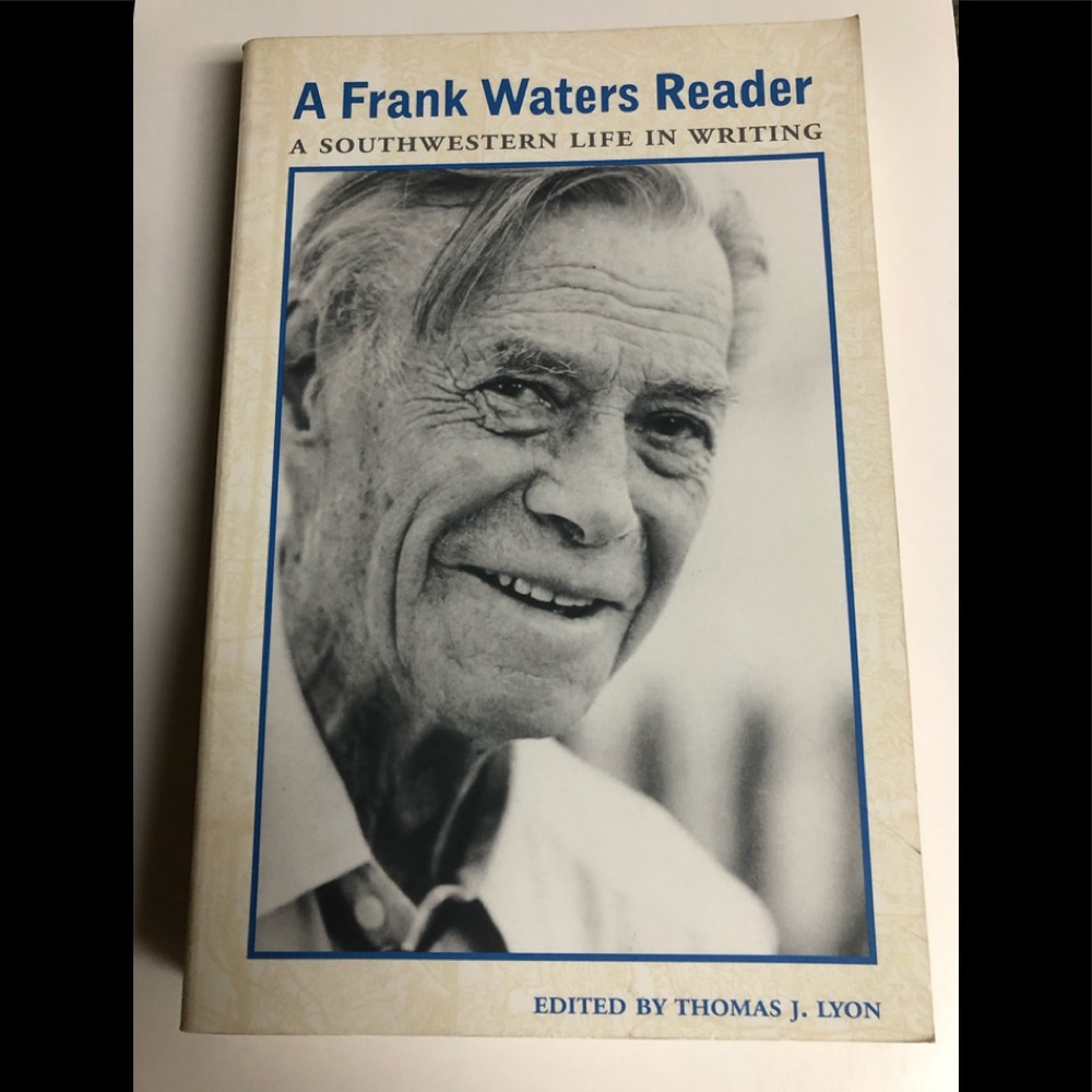 Frank Waters Reader Southwestern Life in Writing